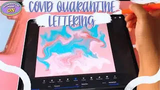 LETTERING IN QUARANTINE | DAY 1 | iPad Pro Procreate | ARTBYLAEYAH |