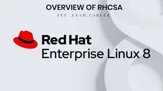 RHCSA Certification Overview | Fee , Training , Duration , Exam | Redhat