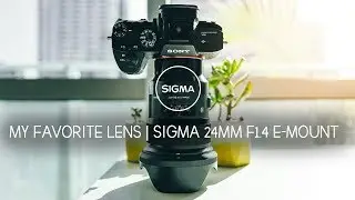Sony 24mm G Master killer! - Sigma 24mm f1.4 E-Mount: FULL REVIEW HANDS ON