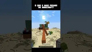 O que é mais pesado minecraft