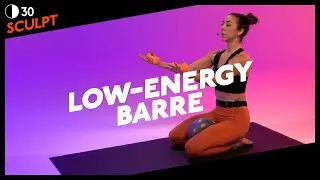 30 MIN | LOW INTENSITY BARRE WITH DUMBELLS