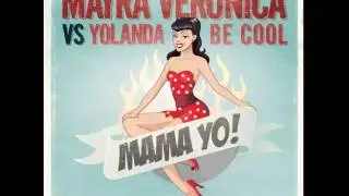 Mayra Veronica - Mama Yo (Jack Mazzoni & Alien Cut Remix)