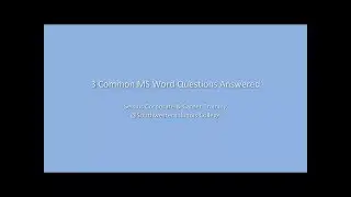 Three Commonly Asked Word Questions