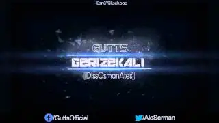 Gutts-Gerizekalı (Diss Osman Ateş)