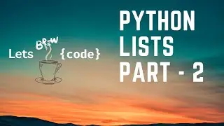 Python Lists - Part 2