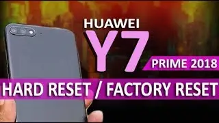 How to Hard Reset Huawei Y7 Prime / Y7 pro