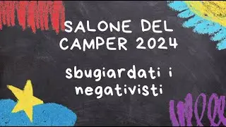Salone del Camper 2024 sbugiardati i catastrofisti