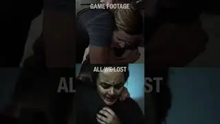 #tlou / #tlou2 Side by Side part 2