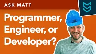 What Titles Should We Use? Engineers, Programmers, or Developers? Senior or Lead?  | Ask Matt