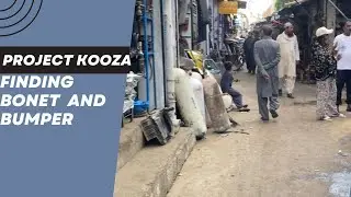 Project kooza || bonet and bumper hunt.