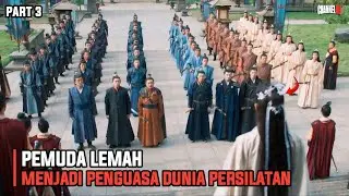PEMUDA LEMAH YG SELALU DITINDAS KEKUATANNYA MENCAPAI LEVEL TERTINGGI | PART 3 - ALUR CERITA FILM