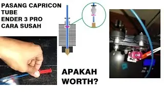 Pasang Capricon Tube Ender 3 Pro