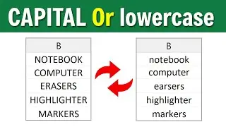 How To Make An Entire Column Capital or Lowercase in Excel (Updated)