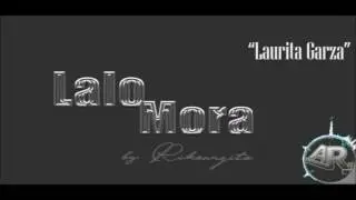 Lalo Mora - Laurita Garza