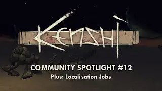 Kenshi Community Spotlight #12