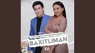 Baxitliman (feat. Sahibjamal Erbaeva)