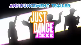 Just Dance.EXE - Announcement TRAILER | NEW Features