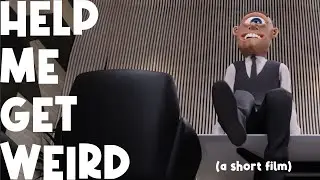 Help Me Get Weird
