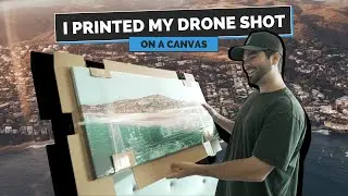 Turning my DRONE PHOTOGRAPHY into a CANVAS