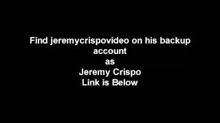 jeremycrispovideo's backup account