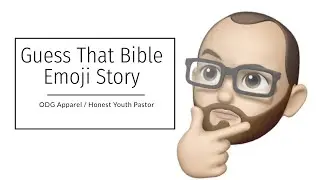 Guess That Bible Emoji Story