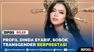 PROFIL Dinda Syarif, Sosok Transgender Berprestasi, Akui Jalani Operasi Pengikisan Tulang Jakun
