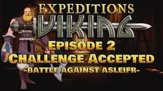 Expeditions Viking | Gameplay | Walkthrough | Tips Tricks | Episode 2 | Challenge Accepted