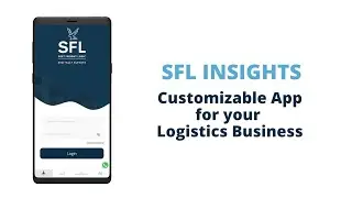 SFL Insights | Customizable Shipment Visibility Web/Mobile App for Freight Forwarders