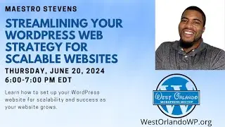 Maestro Stevens - Streamlining Your WordPress Web Strategy For Scalable Websites