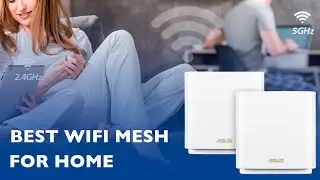BEST WIFI MESH FOR HOME - ASUS ZenWiFi AX (XT8)