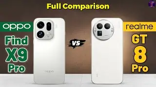 OPPO Find X9 Pro vs Realme GT 8 Pro : Full Comparison 😯❓