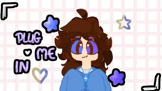 Plug Me In ~ Animation ~ Flipaclip [Ft. @rosalynneLYLM 🩵]