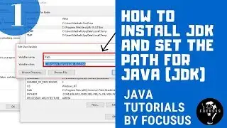 Installing and Setting path for Java (JDK) || Java Tutorials by FocusUs 1