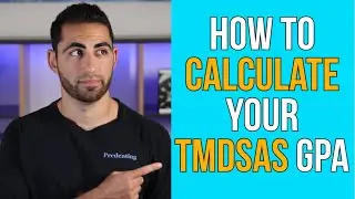 How to Calculate Your TMDSAS GPA