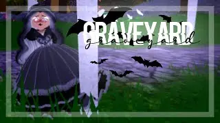 Graveyard Mep || Roblox Royale High