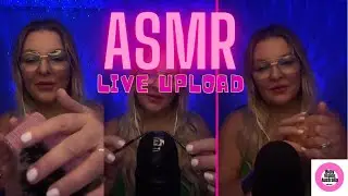 ASMR Live upload 7th February