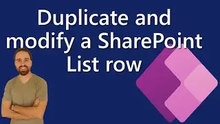 How to duplicate and/or modify a SharePoint List row