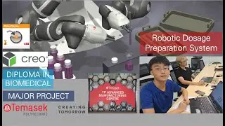 Robotic Dosage Preparation System by TP AMC Diploma in Biomedical