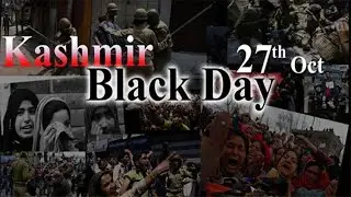 Kashmir Black Day 27th Oct 2023