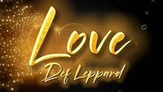 Def Leppard - Love Ft. The Royal Philharmonic Orchestra (New 2023 Album) [Lyrics]