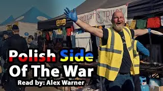 Polish Side Of The War - Part II: Try to smile (Read by Alex Warner)