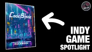 CODEBLADE Cyberpunk Brawler Wargame - Indy Games Spotlight - Book Overview