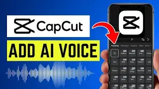 How To Add Al Voice In CapCut (Step By Step)