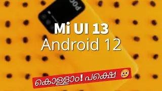 MIUI 13 with Android 12 Malayalam | No Material UI | Bugs, Update issues ?