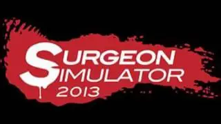 Brain Dead - Surgeon Simulator 2013 OST (Space Brain Transplant)