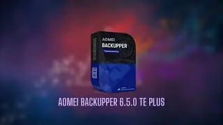 AOMEI Backupper 6 5 0 TE Plus