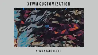 XFWM Customization | XFWM Standalone