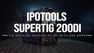 👨‍🏭 IPOTOOLS SUPER TIG 200DI  |  MAIN FUNCTIONS