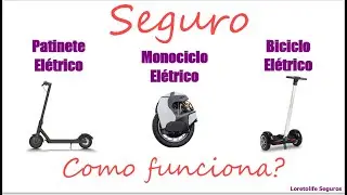 SEGURO PARA PATINETE ELÉTRICO, MONOCICLO E DICICLO. Como funciona? Loretolife Seguros