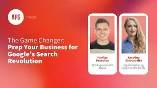The Game Changer:Prep Your Business for Google's Search Revolution